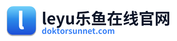 leyu乐鱼在线官网